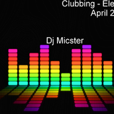 Club Electro Mashup Mix - April 2014 - Dj Micster