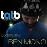 Ben Mono Exclusive Mixterview for Thrust At That Beat