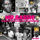 MR.BASSIE " Tribute to Sir Coxsone The Downbeat "