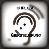 Ohrlose Übersteuerung