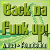 Back Da Funk Up! Vol. 2 - Foundation