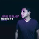 Jorge Miranda - Noviembre 2015 (Promo Mix)