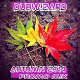 DuBW!ZaRd - Autumn 2014 Promo M!x