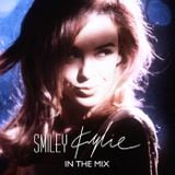 Kylie Minogue | Smiley Kylie In The Mix