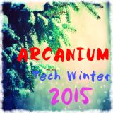 ARCANIUM - Tech Winter 2015