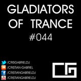 Gladiators Of Trance #44 (27.04.2012) - Cristian Gabriel
