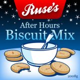 Mr Ruse - After Hours Biscuit Mix - Downtempo
