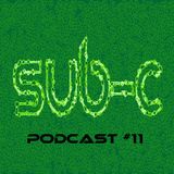 SUB-C Podcast 11 - Mixed by Squnc