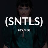 SNTLS #85: Meg