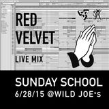 Red Velvet - Sunday School Live Mix @ Wild Joe*s 6/28/15