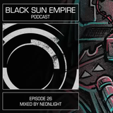 Blackout Podcast a.k.a. Black Sun Empire Podcast 26 Mixed by Neonlight (August 2013)
