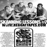 BLACK CHINEY - SKANKING LESSONS #7
