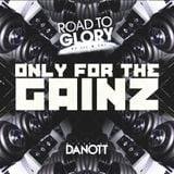 Road To Glory by Jil & Sai - Only for the GainZ (mixed by Danott)