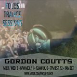 Focus Trance Sessions™ ➢ Special Guest : GORDON COUTTS