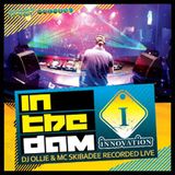 Innovation Podcast Ep33 - DJ Ollie & MC Skibadee In The Dam 2011