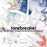 Tonebreaker - The Laser Unicorn Disintegrates The Horns Of The Cosmic Rhinoceros