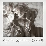 Radio Bounce #258 (w/ Sobmusic, Ruck P, Moka Only, J-Lah, Je$u$ ..)