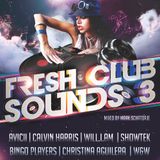 Fresh Club Sounds Vol. 3 - Mixed by Mark Schatorje
