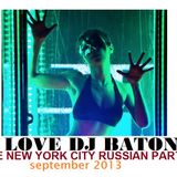 I Love DJ Baton - Private Party with DJ Baton NYC September 2013