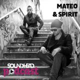Mateo & Spirit - Soundhead Podcast 017