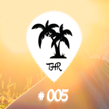 Tropical House Radio #005