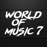 WORLD OF MUSIC 7 Mixed by BJERN