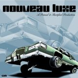 Rectified & Primal Groove - Nouveau Luxe