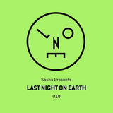 Sasha – Last Night On Earth 010 (February 2016)