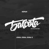 Bassota KIPAH - Juka-Juka-Juka 5
