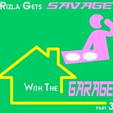 Rizla Gets Savage With The Garage Part 3