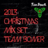 2013 Christmas Mix Set by TEAM BONER