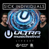 SICK INDIVIDUALS @ Ultra 2016 LIVE SET