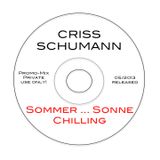 Criss Schumann - Sommer Sonne Chilling