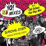 DJ Michael Joseph - Old School Hip-Hop Mix