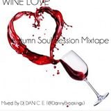 Wine Love: Autumn Soul Session Mixtape