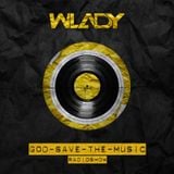 Wlady - God Save The Music Ep#42