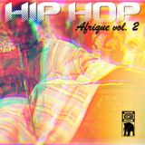 HIP HOP Afrique Vol 2