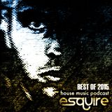 eSQUIRE Best of 2015 Mix
