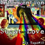Sucatt Love Mix tape #10