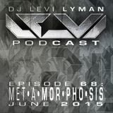 Episode 68: Met•a•moR•Pho•siS (June 2015)