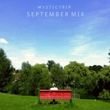 Mystic Trip - September Mix (2013)