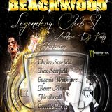 Arthur Dj King - FT - BEACHWOOD LEGENDARY CLUB IN SL NEVER DIE