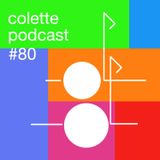 colette podcast #80