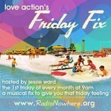 Love Action's Friday Fix 6.March.2015