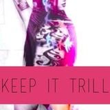 Xx2tonexX- Keep It Trill Vol. 1