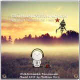 02 ★☆ FRÜHLINGSERWACHEN ☆★ by matthias horn 2013