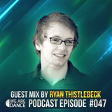 Episode #047 (Ryan Thistlebeck)
