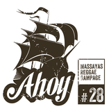 Ahoy! Massaya's Reggae Rampage #28