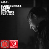 L.A.S. - Bladerunnaz Radio Show Guestmix - 09.03.2015