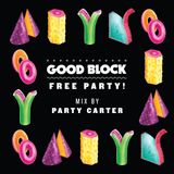 Good Block Mix 29 by Party Carter